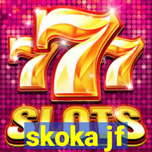 skoka jf